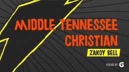 Zakoy Bell's highlights Middle Tennessee Christian