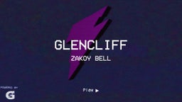 Zakoy Bell's highlights Glencliff