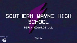 Percy Edwards lll's highlights Southern Wayne High School