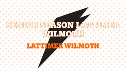 Senior Season Lattimer Wilmoth  