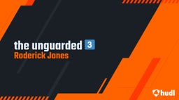 the unguarded 3?? 