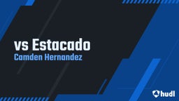 Camden Hernandez's highlights vs Estacado