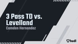 Camden Hernandez's highlights 3 Pass TD vs. Levelland
