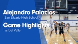 Game Highlights vs Del Valle 