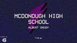 Albert Savoy's highlights McDonough High School