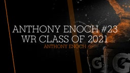 Anthony Enoch #23 WR Class of 2021