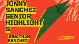 Jonny Sanchez senior highlights