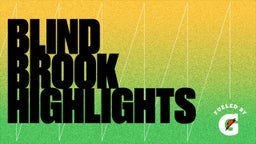 Blind Brook Highlights