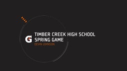 Devin Johnson jr's highlights Timber Creek High School Spring Game 