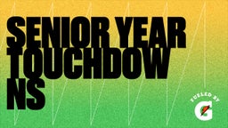 senior year touchdowns 