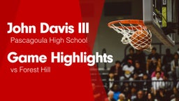 Game Highlights vs Forest Hill 