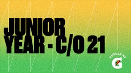 Junior Year - C/O 21