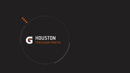 Trashawn Martin's highlights Houston