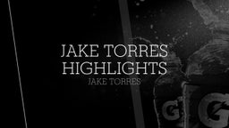 Jake Torres Highlights