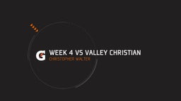 Christopher Walter's highlights Week 4 vs Valley Christian