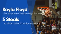 3 Steals vs Mount Juliet Christian Academy 