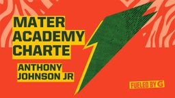 Anthony Johnson jr's highlights Mater Academy Charte