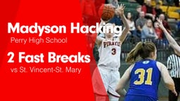 2 Fast Breaks vs St. Vincent-St. Mary 