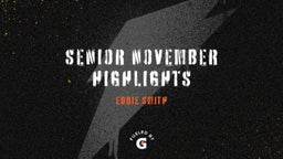 Senior November Highlights