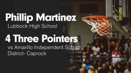 4 Three Pointers vs Amarillo Independent School District- Caprock 