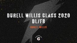 Durell Willis class 2020 DL/FB