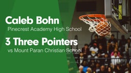 3 Three Pointers vs Mount Paran Christian School