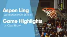 Game Highlights vs Clear Brook 