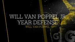 Will Van Poppel Jr year defense 