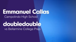 Double Double vs Bellarmine College Prep 