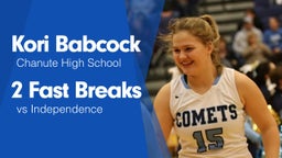 2 Fast Breaks vs Independence