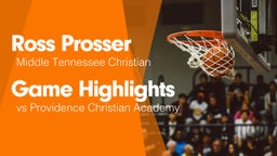Game Highlights vs Providence Christian Academy