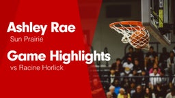 Game Highlights vs Racine Horlick