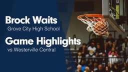 Game Highlights vs Westerville Central 