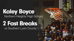 2 Fast Breaks vs Southern Lyon County