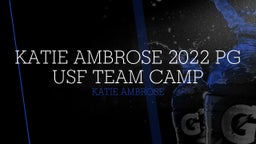 Katie Ambrose 2022 PG USF Team Camp