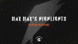 May May's Highlights 