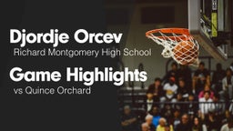 Game Highlights vs Quince Orchard 