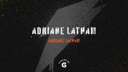 Adriane Latham