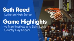 Game Highlights vs Mary Institute and Saint Louis Country Day School