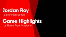 Game Highlights vs Rome Free Academy 