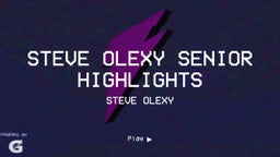Steve Olexy Senior Highlights 