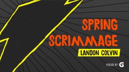 Landon Colvin's highlights Spring Scrimmage