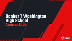 Cameron Little's highlights Booker T Washington High School
