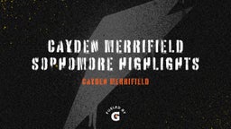 Cayden Merrifield Sophomore Highlights