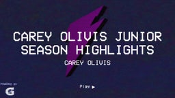 Carey Olivis Junior season highlights 