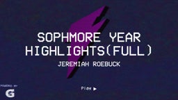 Sophmore year highlights(Full)