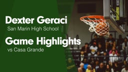 Game Highlights vs Casa Grande