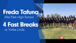 4 Fast Breaks vs Yorba Linda 