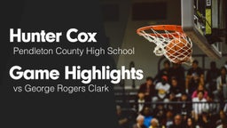 Game Highlights vs George Rogers Clark 