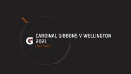 Cardinal Gibbons v Wellington 2021